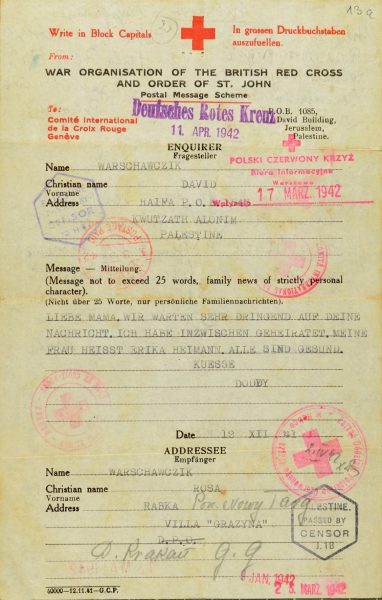 Brief von David Warschawczik (Junge in der Mitte des Ausstellungsplakats auf der gegenüberliegenden Seite) aus Haifa/Palästina an seine Mutter Rosa in Rabka-Zdrój /Polen vom 12. Dezember 1941. Der Brief erreichte Rosa im April 1942. Wenig später wurden sie und ihre Schwester Martha ermordet. ©Ghetto Fighters' House Museum, Israel.